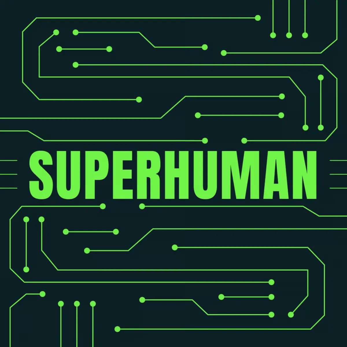 Superhuman AI newsletter 